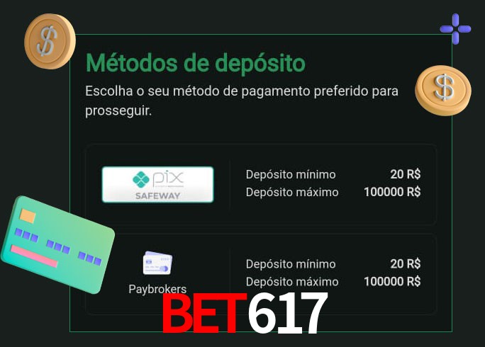 O cassino Bet617 oferece uma grande variedade de métodos de pagamento